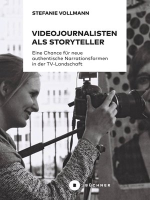 cover image of Videojournalisten als Storyteller